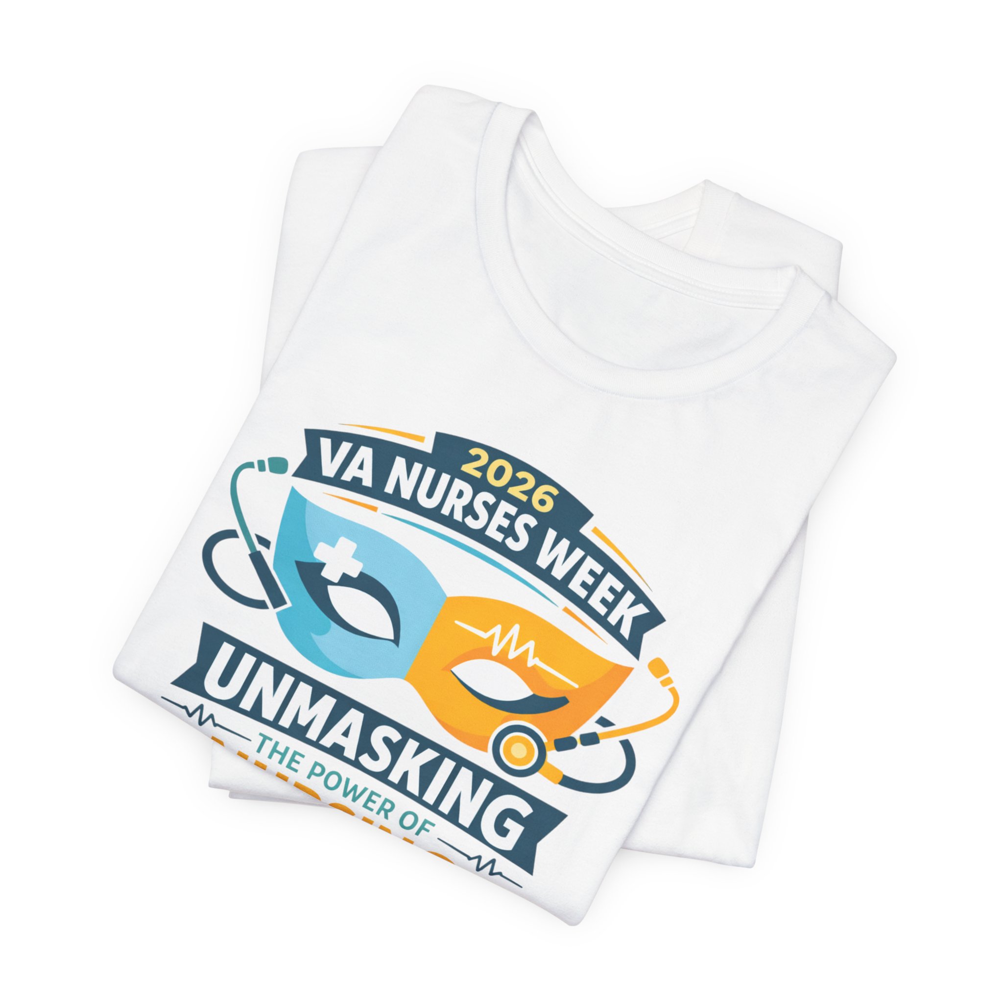 Nurses Week T‑Shirt - "Unmasking the Power of Nursing" 2026 VA Nurses Week Tee - Image 10