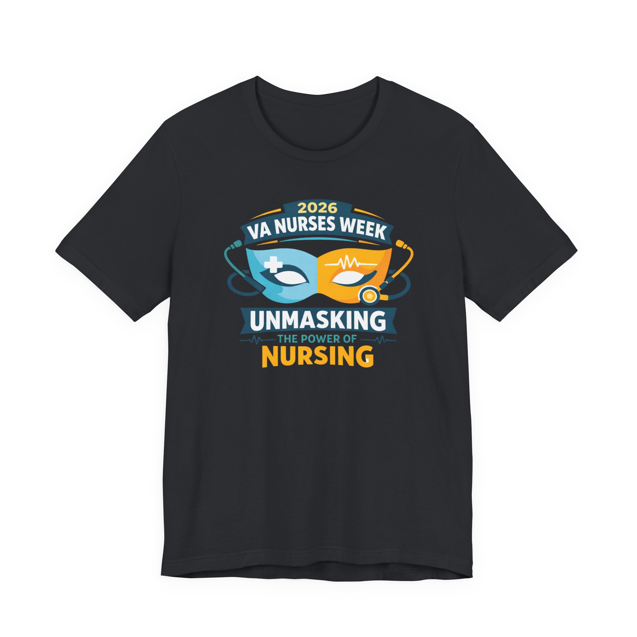 Nurses Week T‑Shirt - "Unmasking the Power of Nursing" 2026 VA Nurses Week Tee - Image 50