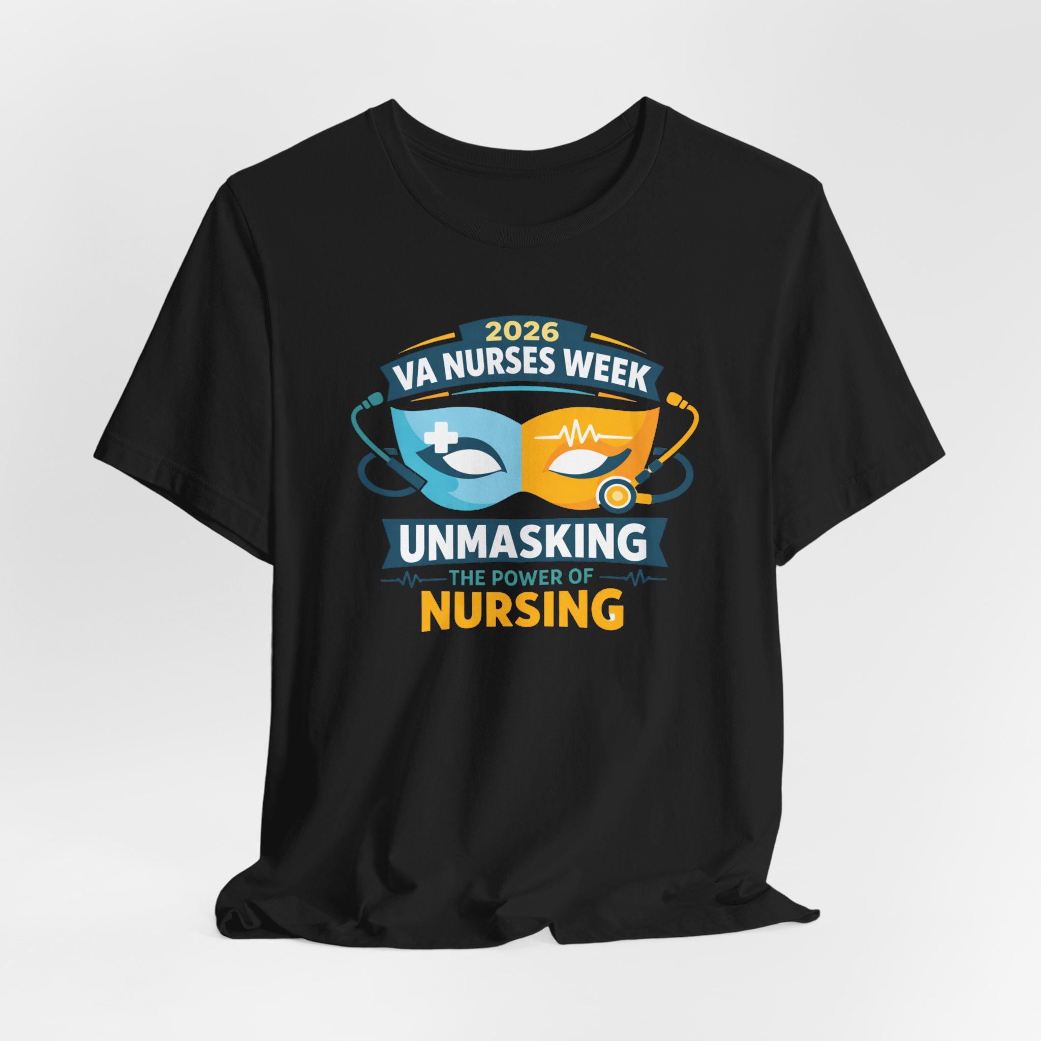 Nurses Week T‑Shirt - "Unmasking the Power of Nursing" 2026 VA Nurses Week Tee - Image 39