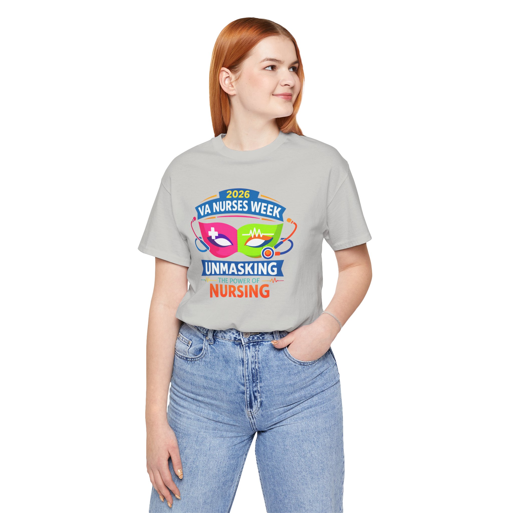 VA Nurses Week 2026 'Unmasking the Power of Nursing' T-Shirt - Image 7