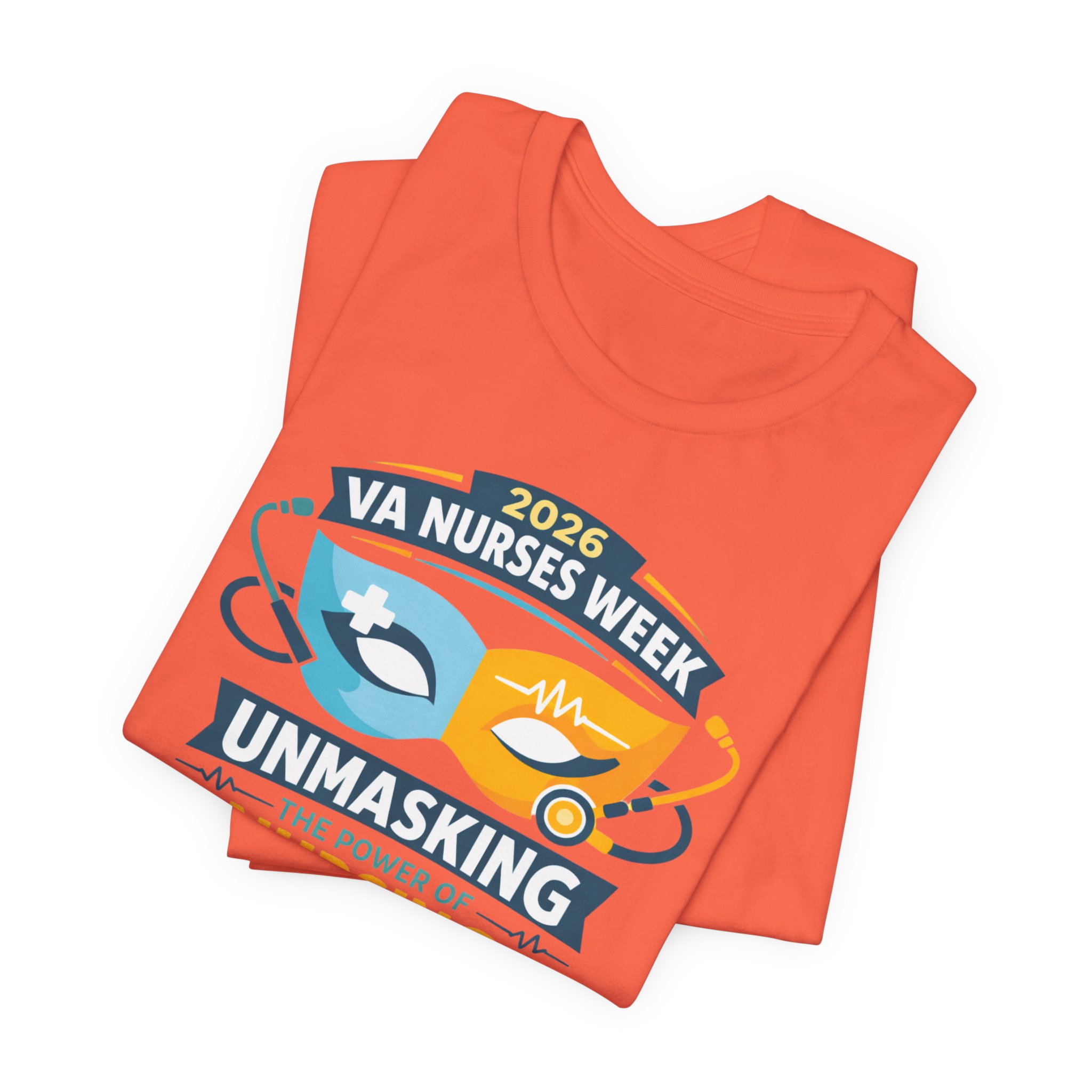 Nurses Week T‑Shirt - "Unmasking the Power of Nursing" 2026 VA Nurses Week Tee - Image 24