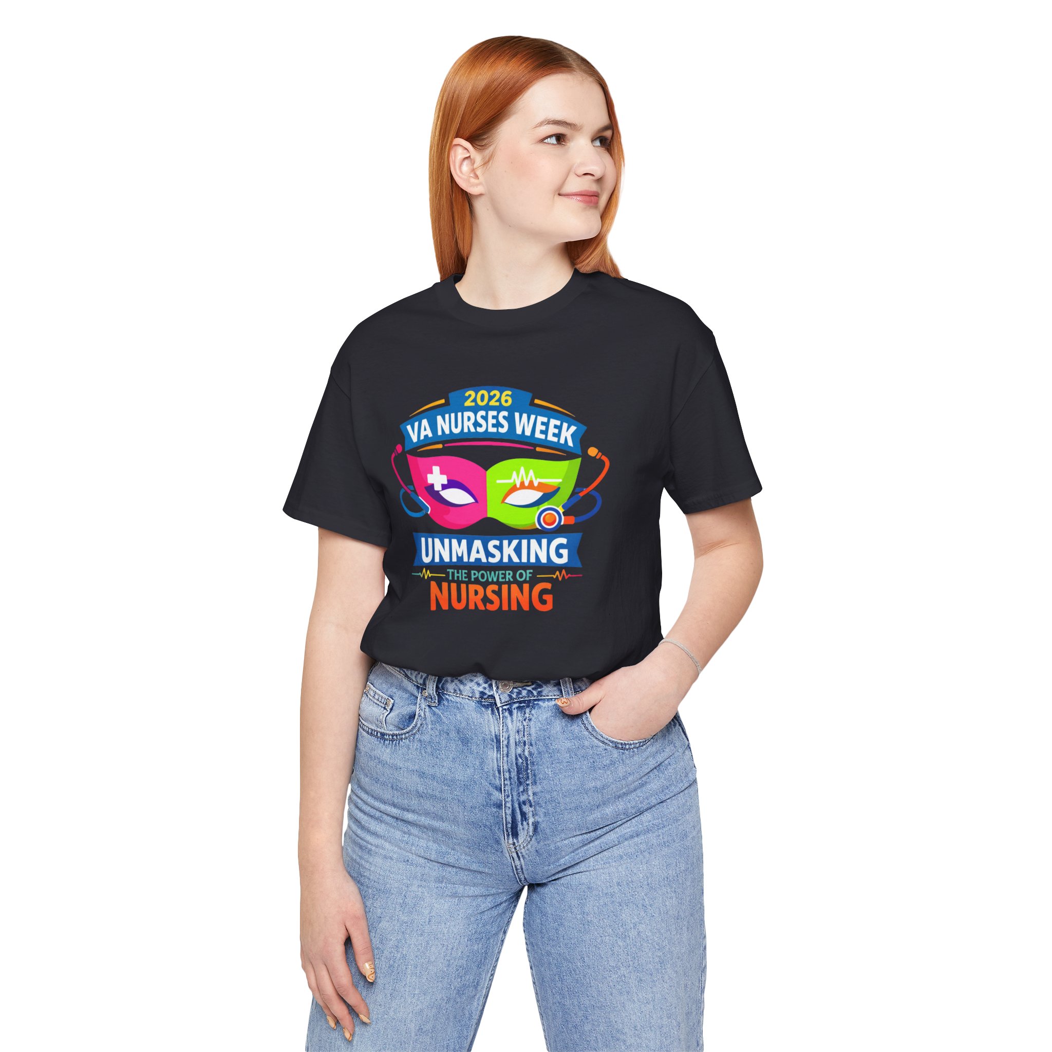 VA Nurses Week 2026 'Unmasking the Power of Nursing' T-Shirt - Image 57