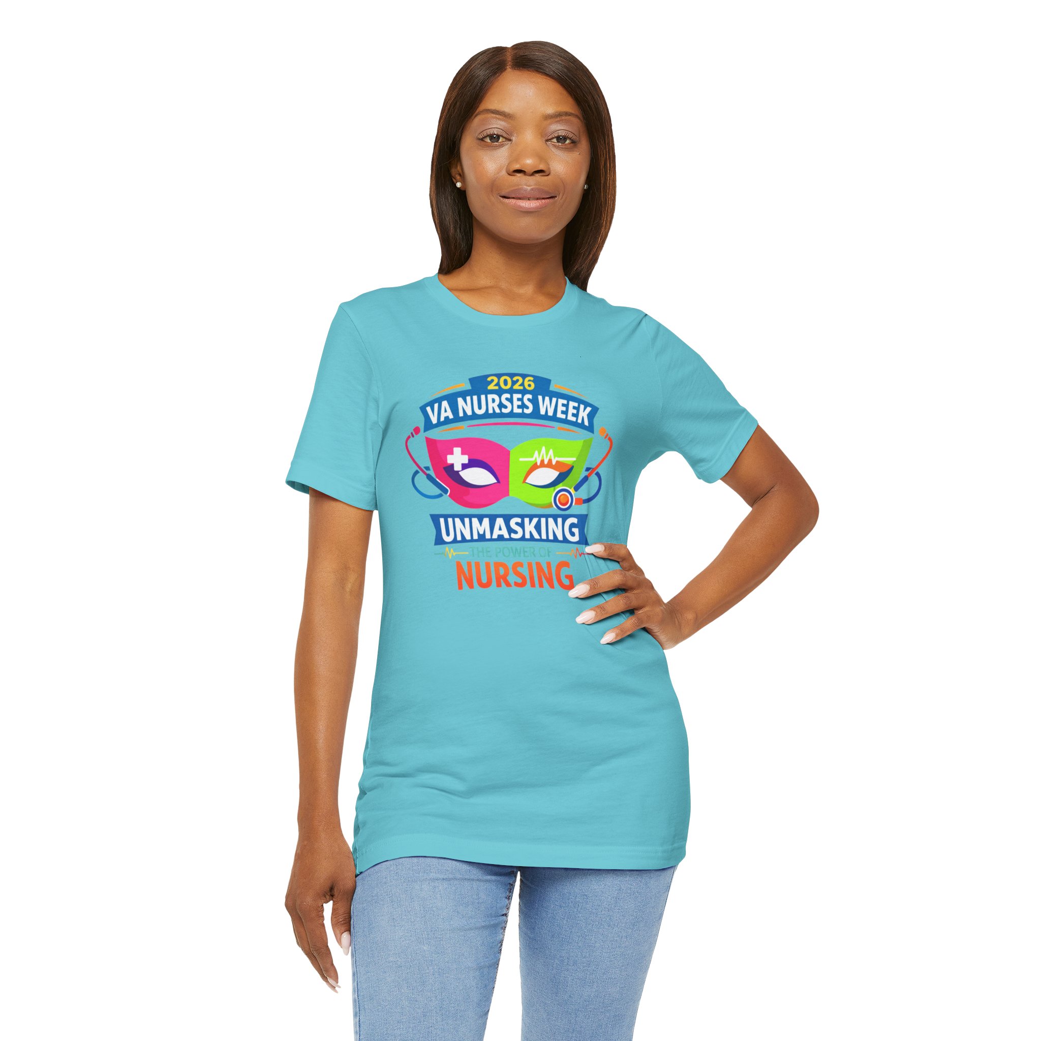 VA Nurses Week 2026 'Unmasking the Power of Nursing' T-Shirt - Image 39