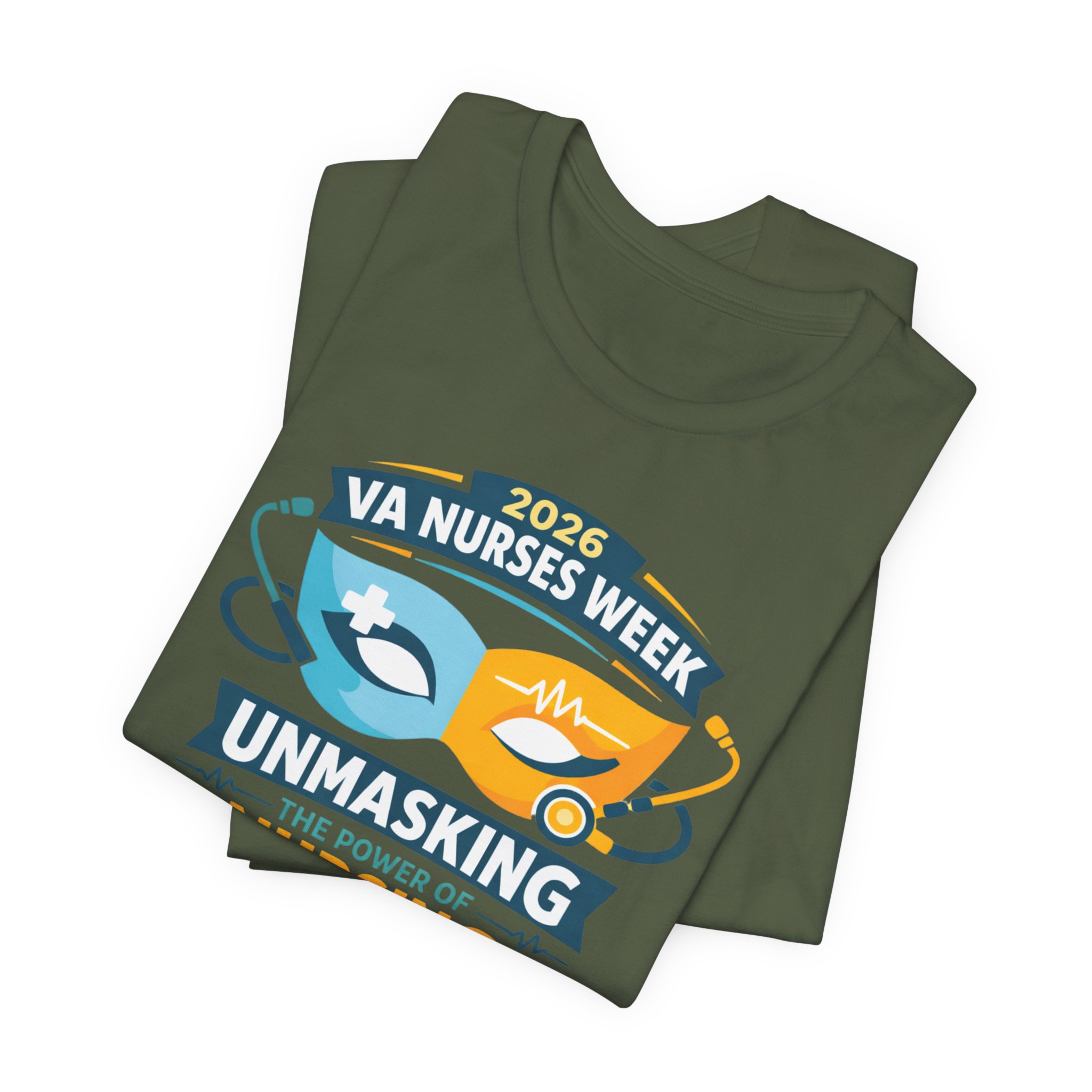 Nurses Week T‑Shirt - "Unmasking the Power of Nursing" 2026 VA Nurses Week Tee - Image 59