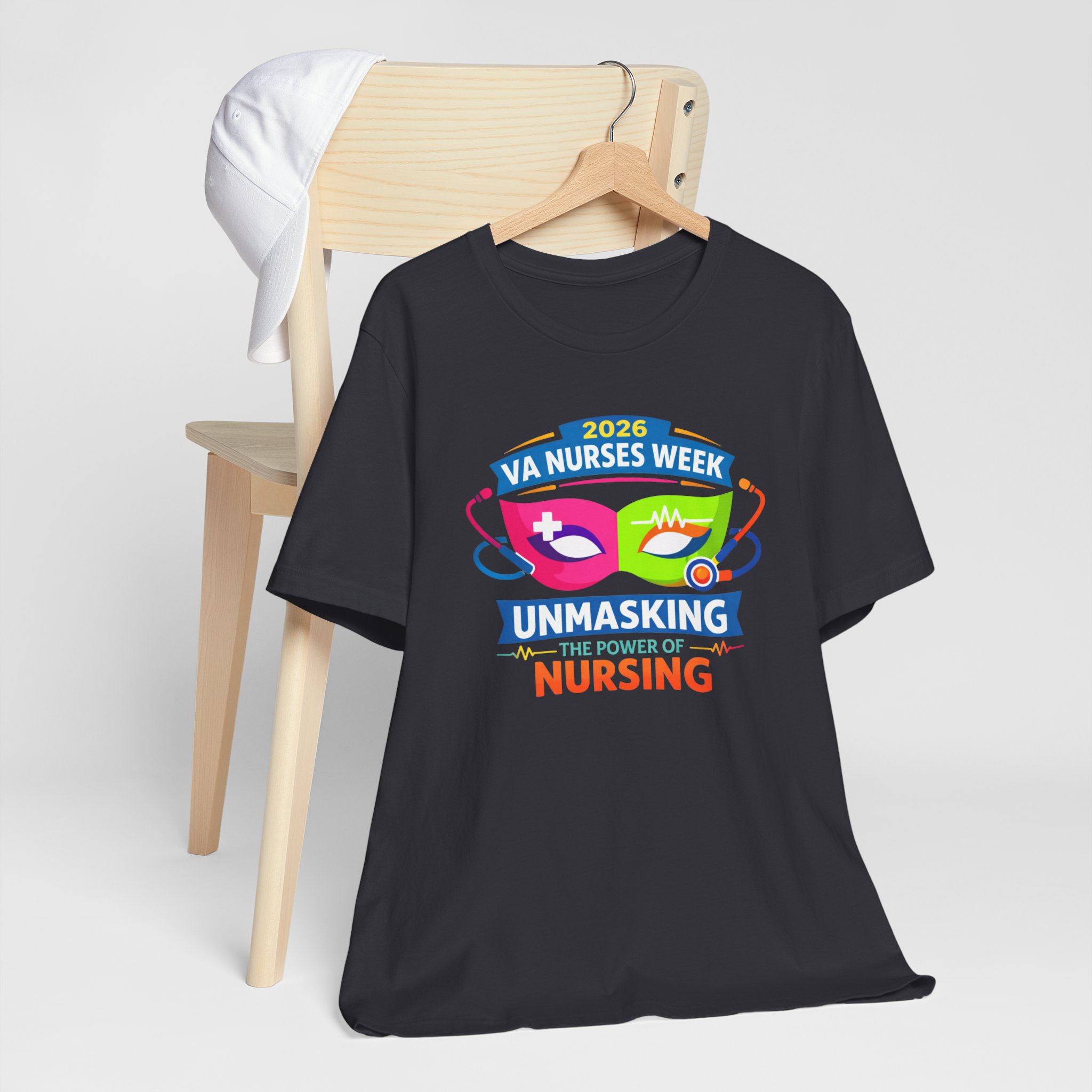 VA Nurses Week 2026 'Unmasking the Power of Nursing' T-Shirt - Image 58