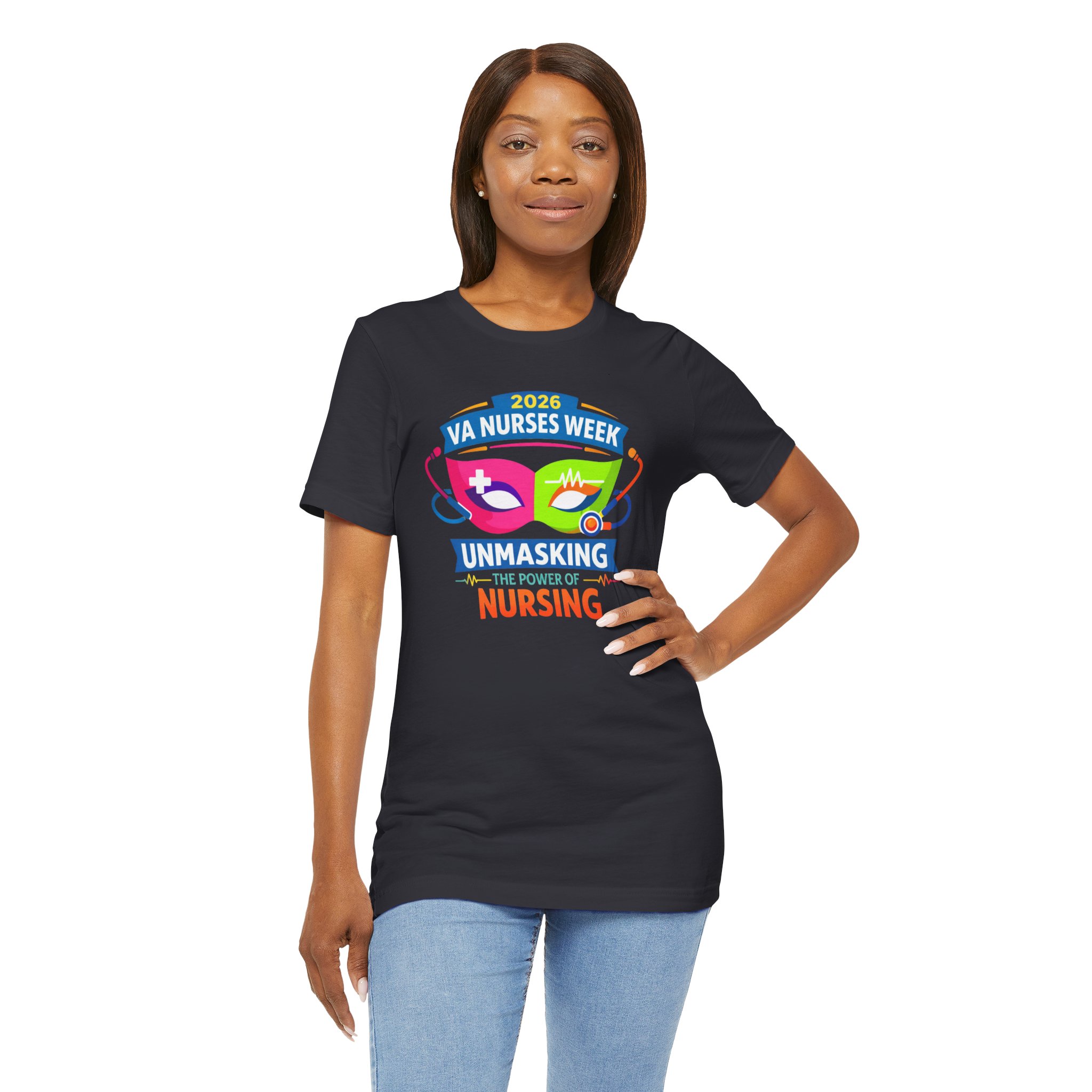 VA Nurses Week 2026 'Unmasking the Power of Nursing' T-Shirt - Image 59