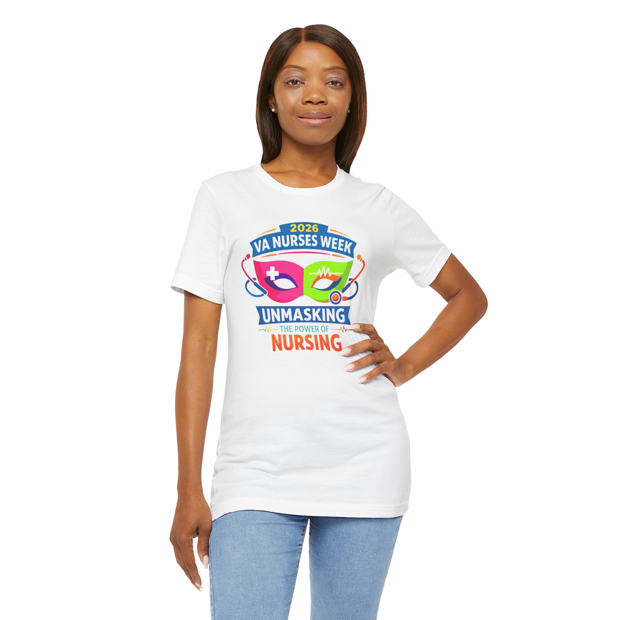 VA Nurses Week 2026 'Unmasking the Power of Nursing' T-Shirt - Image 14