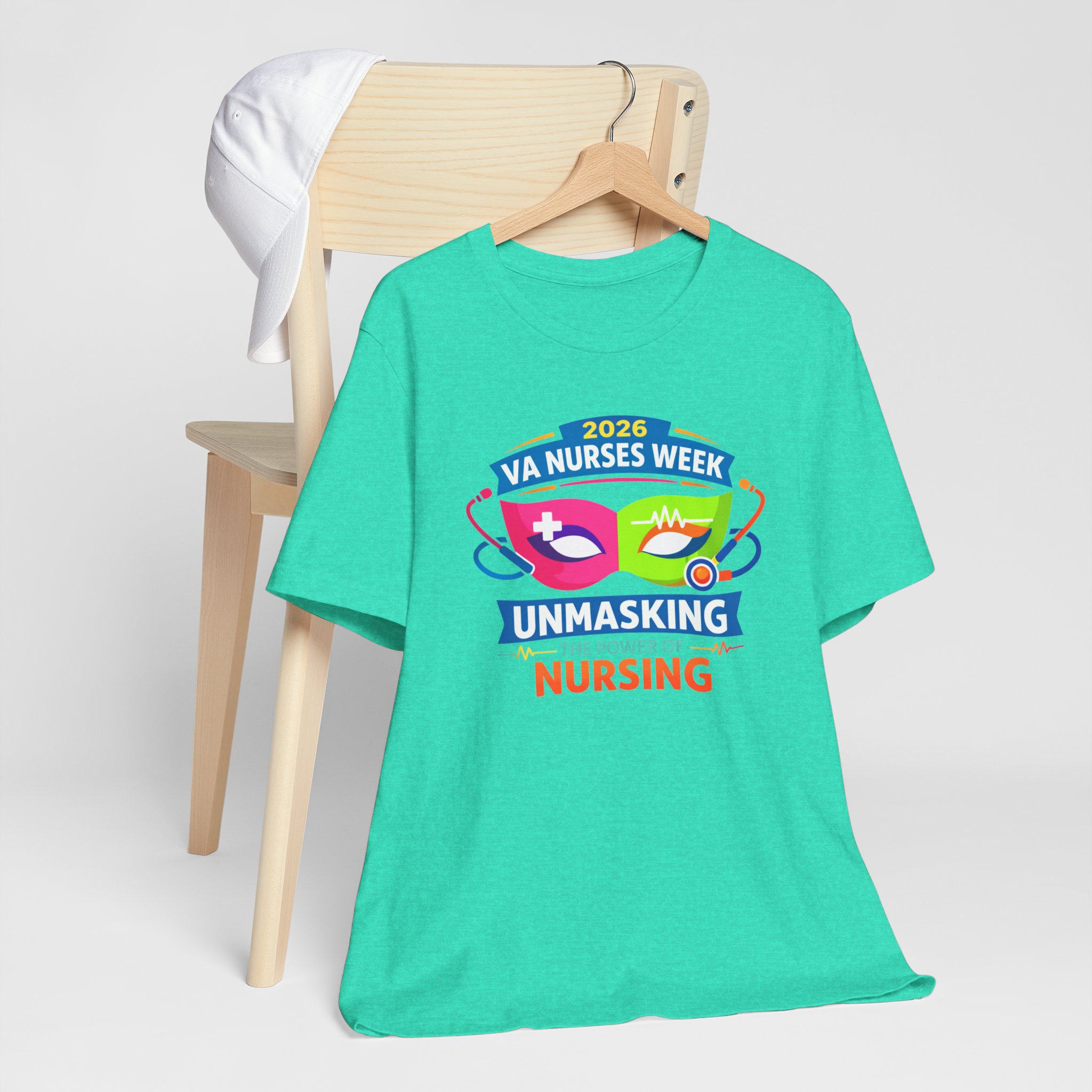 VA Nurses Week 2026 'Unmasking the Power of Nursing' T-Shirt - Image 23