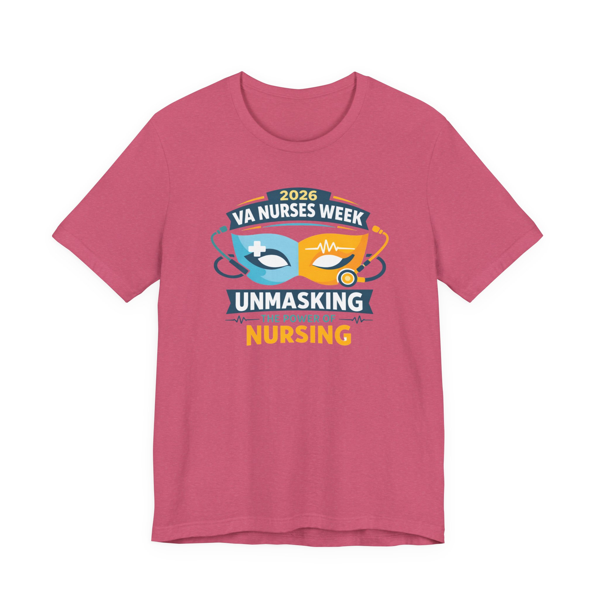 Nurses Week T‑Shirt - "Unmasking the Power of Nursing" 2026 VA Nurses Week Tee - Image 71