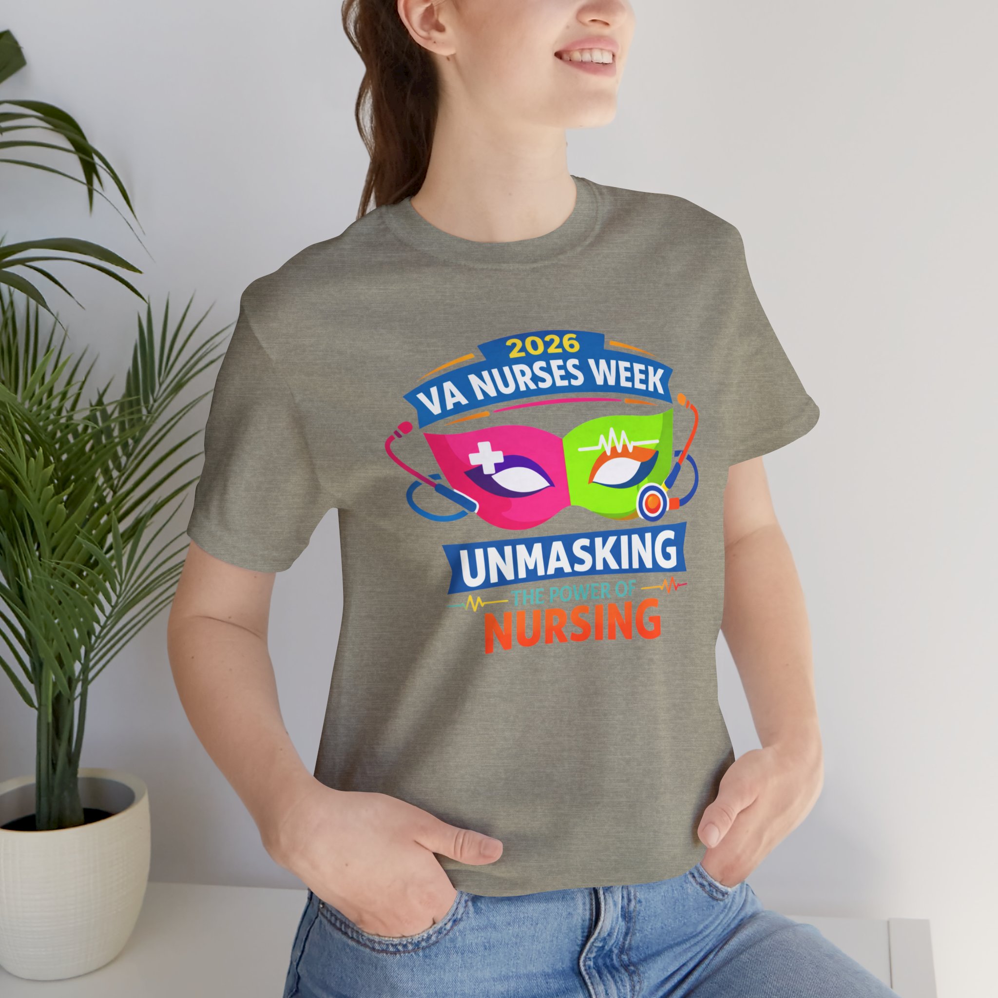 VA Nurses Week 2026 'Unmasking the Power of Nursing' T-Shirt - Image 30