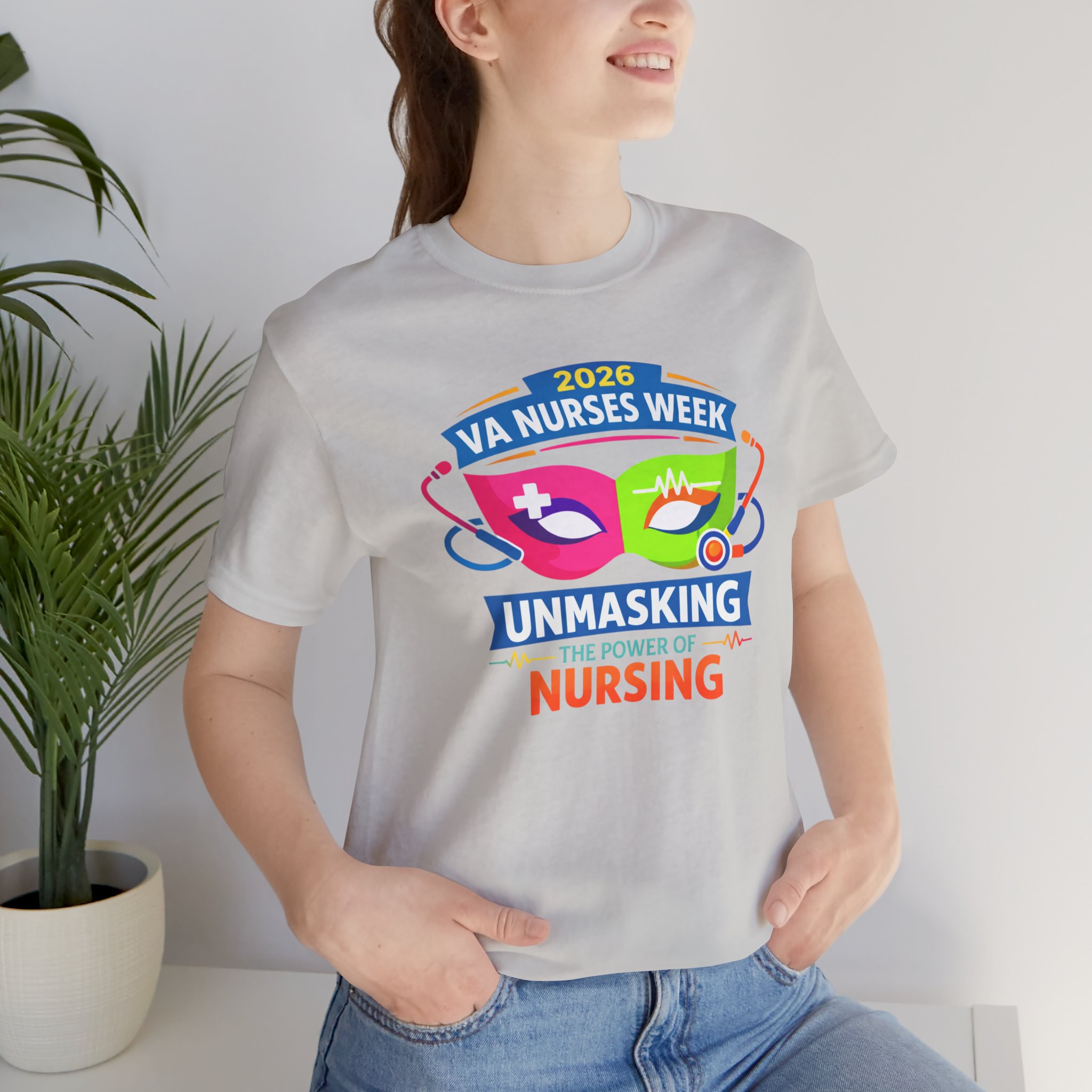 VA Nurses Week 2026 'Unmasking the Power of Nursing' T-Shirt - Image 10