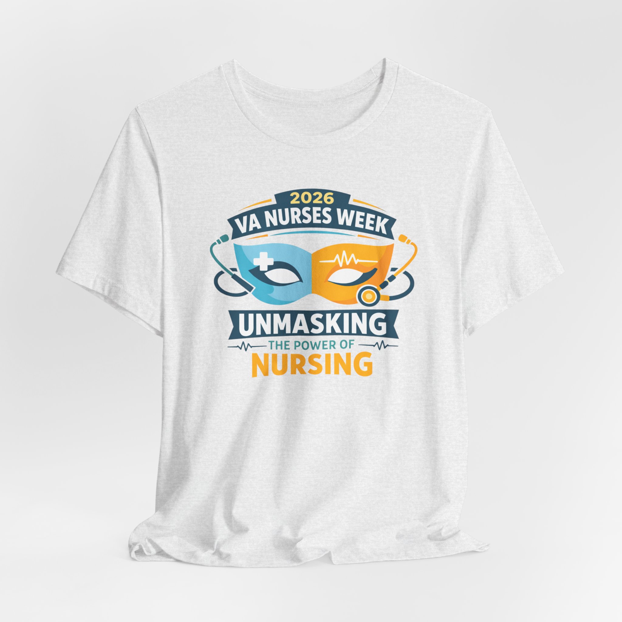Nurses Week T‑Shirt - "Unmasking the Power of Nursing" 2026 VA Nurses Week Tee - Image 18