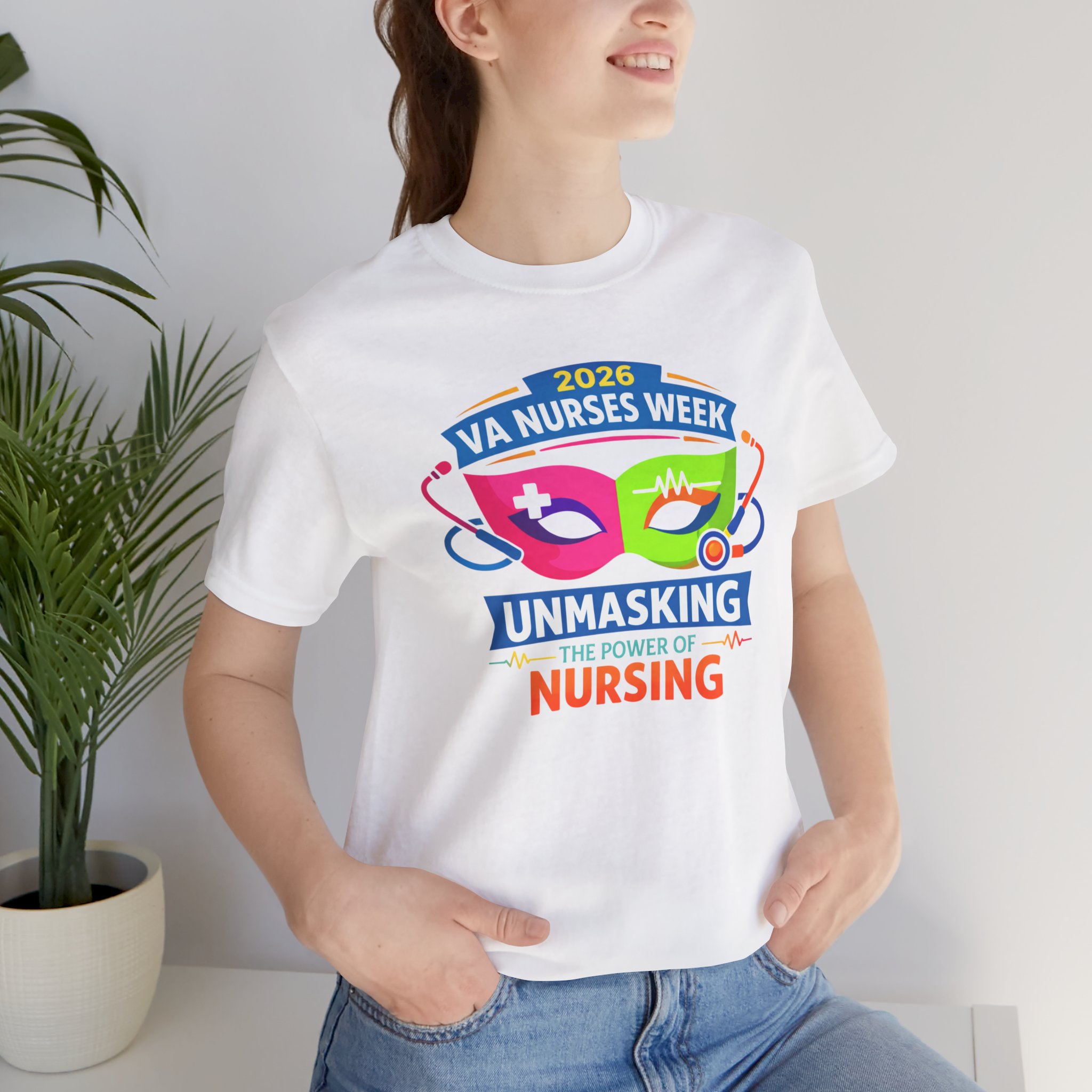 VA Nurses Week 2026 'Unmasking the Power of Nursing' T-Shirt - Image 15