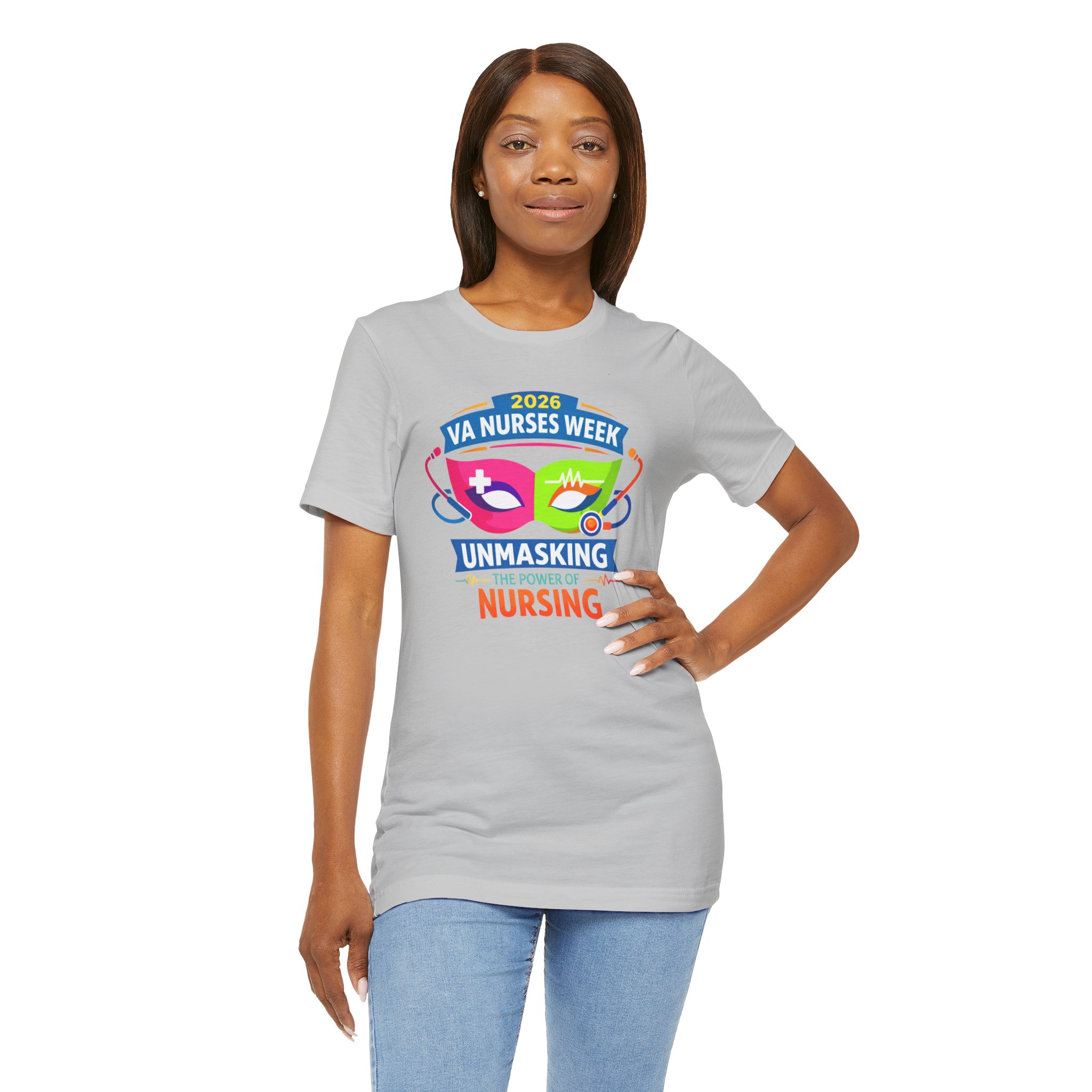 VA Nurses Week 2026 'Unmasking the Power of Nursing' T-Shirt - Image 64