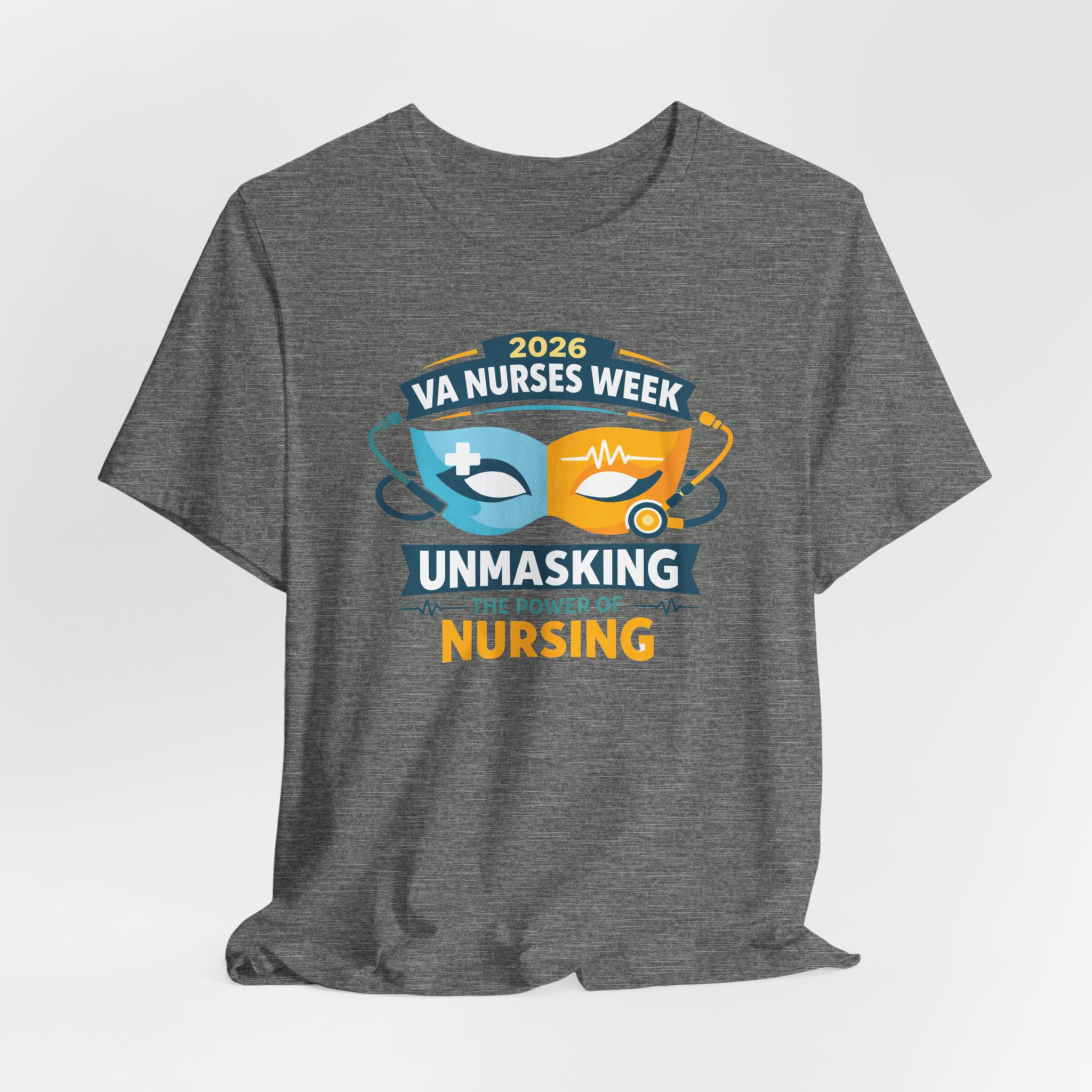 Nurses Week T‑Shirt - "Unmasking the Power of Nursing" 2026 VA Nurses Week Tee - Image 32