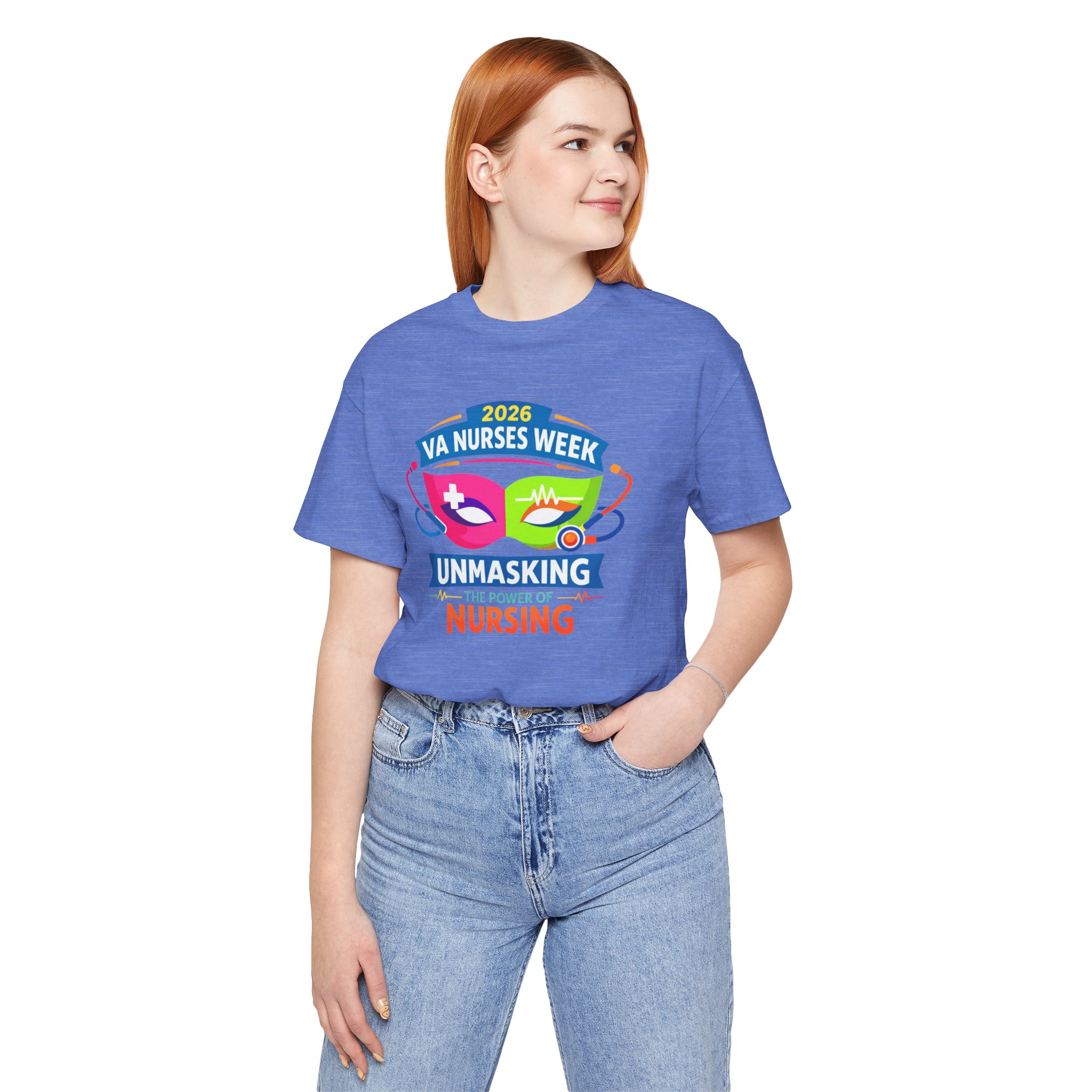 VA Nurses Week 2026 'Unmasking the Power of Nursing' T-Shirt - Image 47