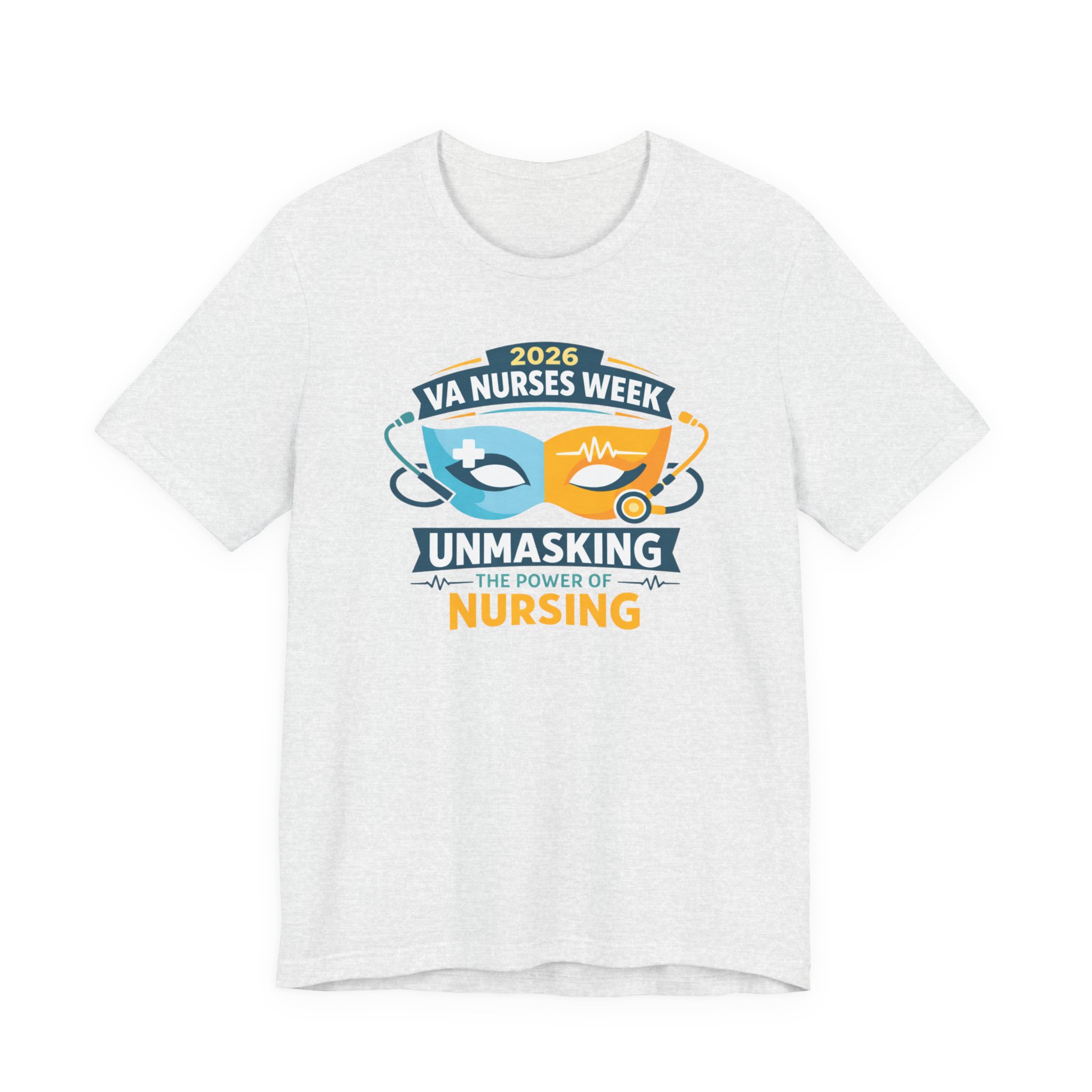 Nurses Week T‑Shirt - "Unmasking the Power of Nursing" 2026 VA Nurses Week Tee - Image 15